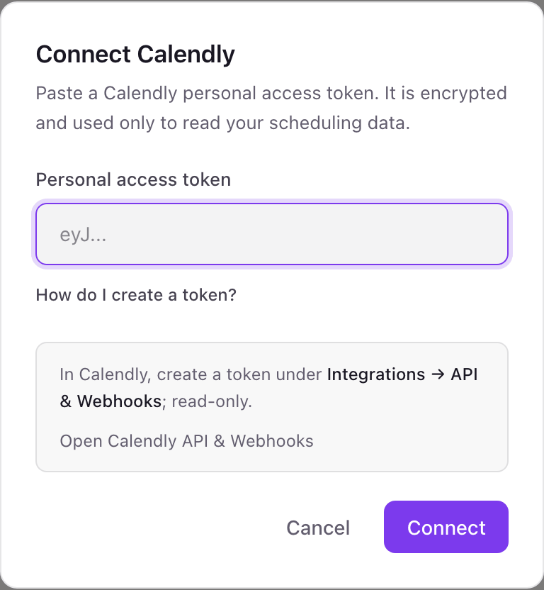 The Connect Calendly pop-up with a Personal access token field, a How do I create a token? hint pointing to Integrations, API & Webhooks, and a Connect button