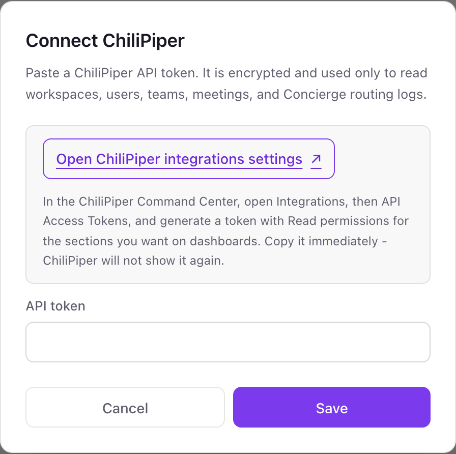 The Connect ChiliPiper pop-up with an Open ChiliPiper integrations settings link, steps for API Access Tokens, an API token field, and a Save button