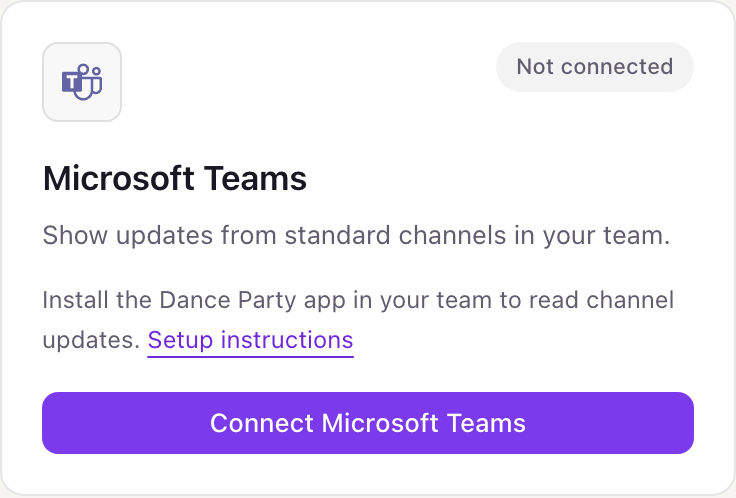 The Microsoft Teams card on the Dance Party Integrations page with a note to install the Dance Party app in your team, a Setup instructions link, and a Connect Microsoft Teams button